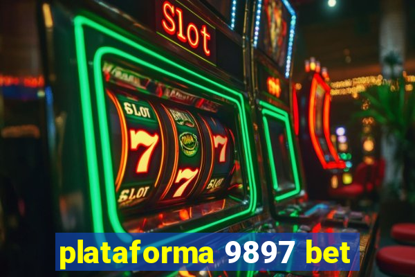 plataforma 9897 bet